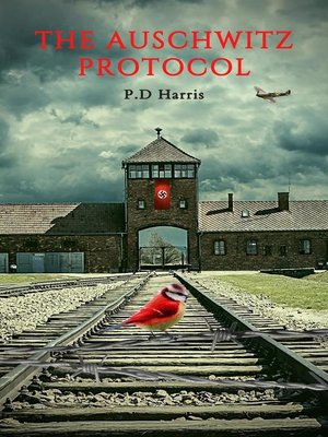 cover image of The Auschwitz Protocol